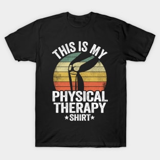 This Is My Physical Therapy Shirt Knee Replacement Surgery T-Shirt